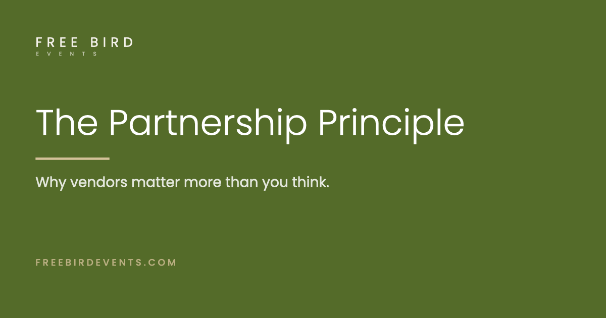 The Partnership Principle &mdash; why vendors matter more than you think.